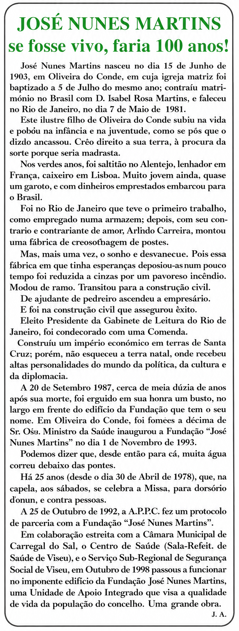 Jornal Hoje — Comendador José Nunes Martins teria 100 anos
